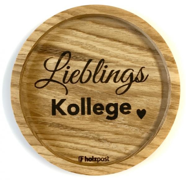 Holzpost® Untersetzer Lieblings-Kollege