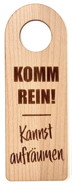 Holzpost® Türanhänger Komm rein! - Kannst aufräumen