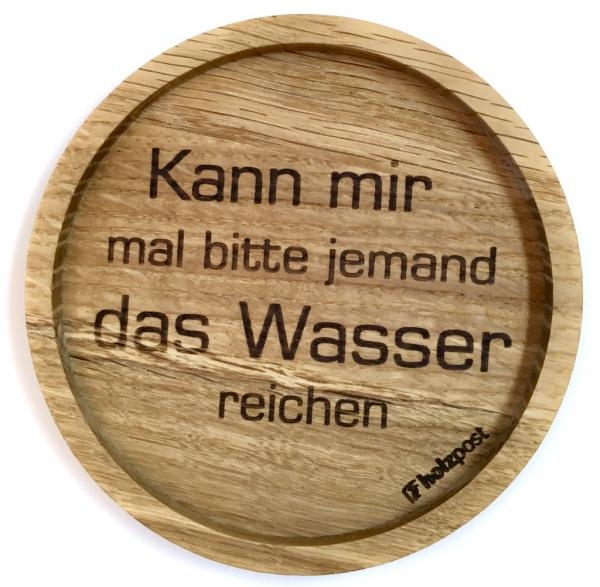 Holzpost® Untersetzer Wasser reichen Holzpost® Untersetzer Wasser reichen