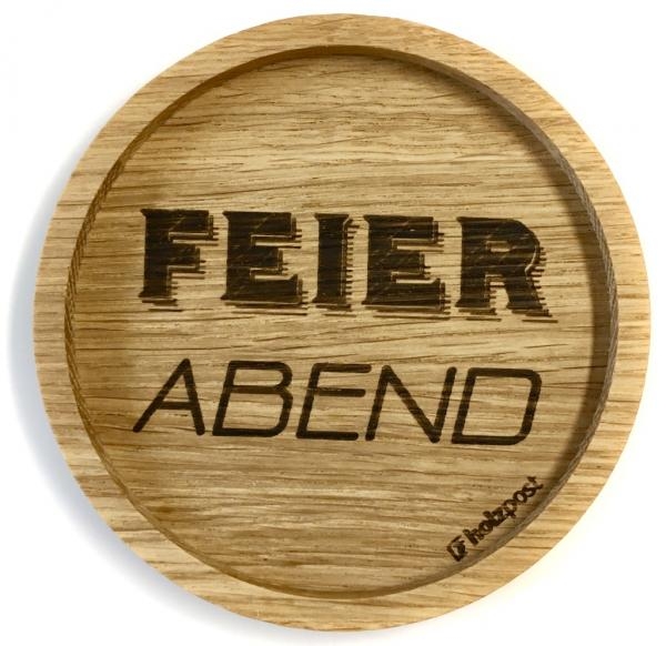 Holzpost® Untersetzer Feierabend