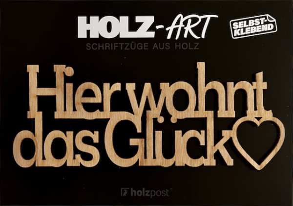 Holzpost® Holz-Art Schriftzug Hier wohnt das Glück Holzpost® Holz-Art Schriftzug Hier wohnt das Glück