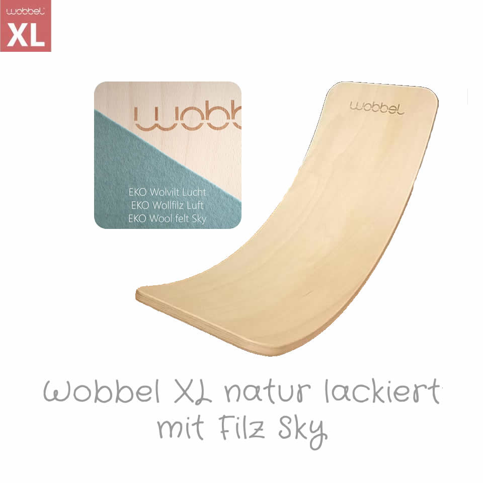 Wobbel XL natur lackiert mit Filz Sky