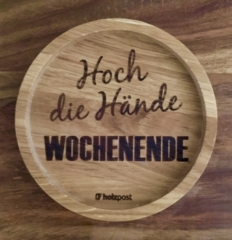 Holzpost Untersetzer Wochenende